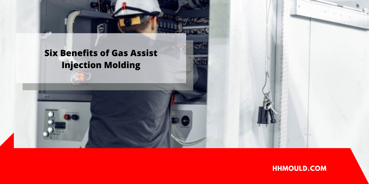 Six Benefits of Gas Assist Injection Molding Service Info Malaysia